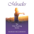 Miracles: The Out-Pouring Series