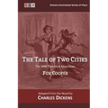 The Tale of Two Cities: The 1860 Theatrical Adaptation