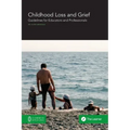 Childhood Loss and Grief: Guidelines for Educators and Professionals