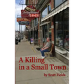 A Killing in a Small Town