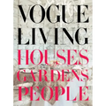 Vogue Living: Houses, Gardens, People