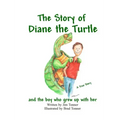 Diane the Turtle and the boy who grew up with her