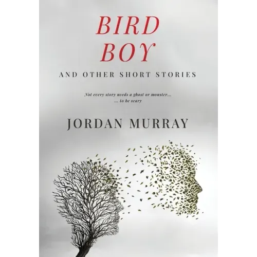 Bird Boy: and Other Short Stories