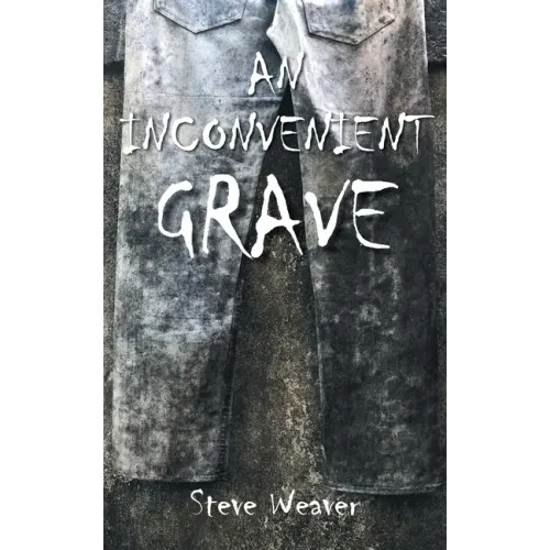 An Inconvenient Grave