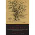 The Tree of Life: An Expose of Physical Regenesis on the Three-Fold Plane of Bodily, Chemical and Spiritual Operation