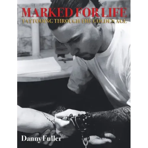 Marked for Life: Tattooing Through the Golden Age
