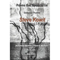 Poems that Speak to Us: Selected Poems of Steve Kowit
