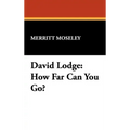 David Lodge: How Far Can You Go?