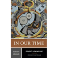 In Our Time: A Norton Critical Edition