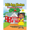 Bella's Brave Adventures