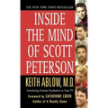 Inside the Mind of Scott Peterson