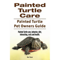 Painted Turtle Care. Painted Turtle Pet Owners Guide. Painted Turtle care, behavior, diet, interacting, costs and health.