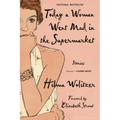 Today a Woman Went Mad in the Supermarket: Stories