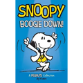 Snoopy: Boogie Down!: A PEANUTS Collection