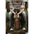 Lessons of the Freshman Year