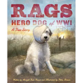 Rags: Hero Dog of WWI: A True Story