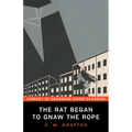 The Rat Began to Gnaw the Rope