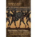 Restoring Thucydides: Testing Familiar Lessons and Deriving New Ones