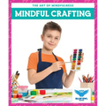 Mindful Crafting