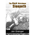 The Black Watchman Sleepeth
