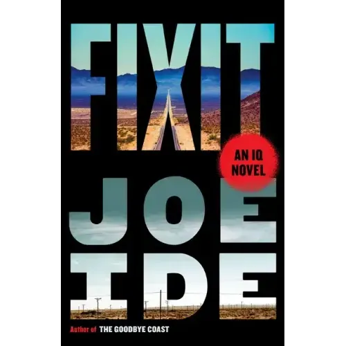 Fixit: An IQ Novel