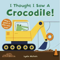 I Thought I Saw a Crocodile!