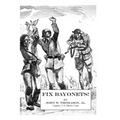 Fix Bayonets!