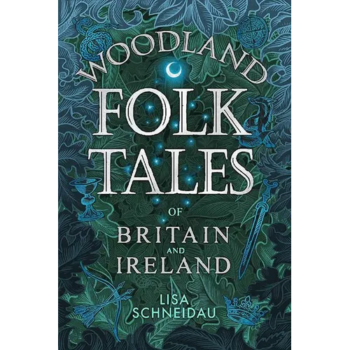 Woodland Folk Tales of Britain and Ireland