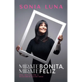 Mírate Bonita, Mírate Feliz: Una Invitación a Descubrir Quién Eres