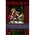 In Sinu Jesu: Cuando el Corazón Habla al Corazón-El Diario de un Sacerdote en Oración (Spanish edition)