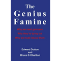 The Genius Famine