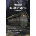 The Harriet Beecher Stowe Collection, including Uncle Tom's Cabin, The key to Uncle Tom's Cabin, The Minister's Wooing, and The Pearl of Orr's Island