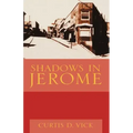 Shadows in Jerome