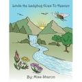 Linda the Ladybug Goes to Heaven