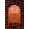 Dona Gracia of the House of Nasi