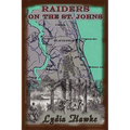 Raiders on the Saint Johns