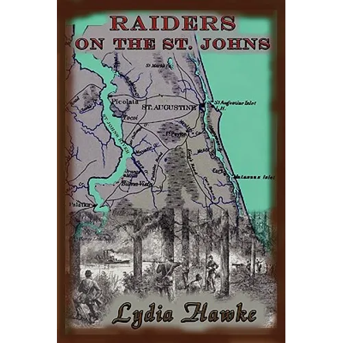 Raiders on the Saint Johns