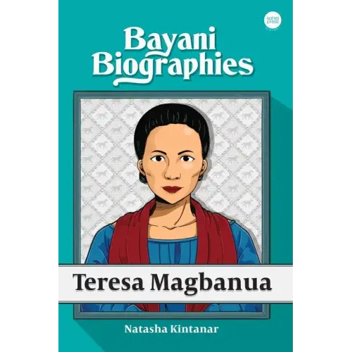 Bayani Biographies: Teresa Magbanua
