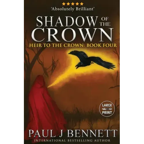 Shadow of the Crown: Large Print Edition