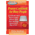 Prayer Cookbook for Busy People (Book 1): 222 Golden Key Prayers