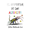 El Despertar de los Alebrijes