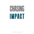 Chasing Impact