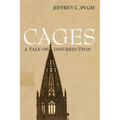 Cages: A Tale of Insurrection