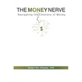 The Money Nerve: Navigating the Emotions of Money