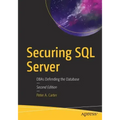 Securing SQL Server: Dbas Defending the Database