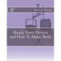 Handy Farm Devices and How To Make Them