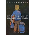 Not So Simple: Observations on Poverty and People