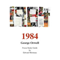 George Orwell's 1984: A Focus Study Guide