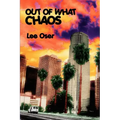 Out of What Chaos