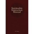 Spirituality Instruction Manual